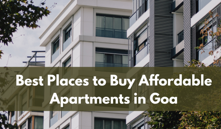 Places to Buy Affordable Apartments in Goa
