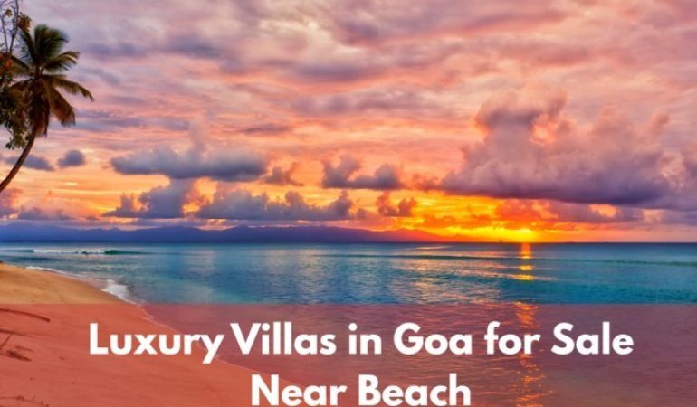 Luxury Villas in Goa for Sale Near Beach